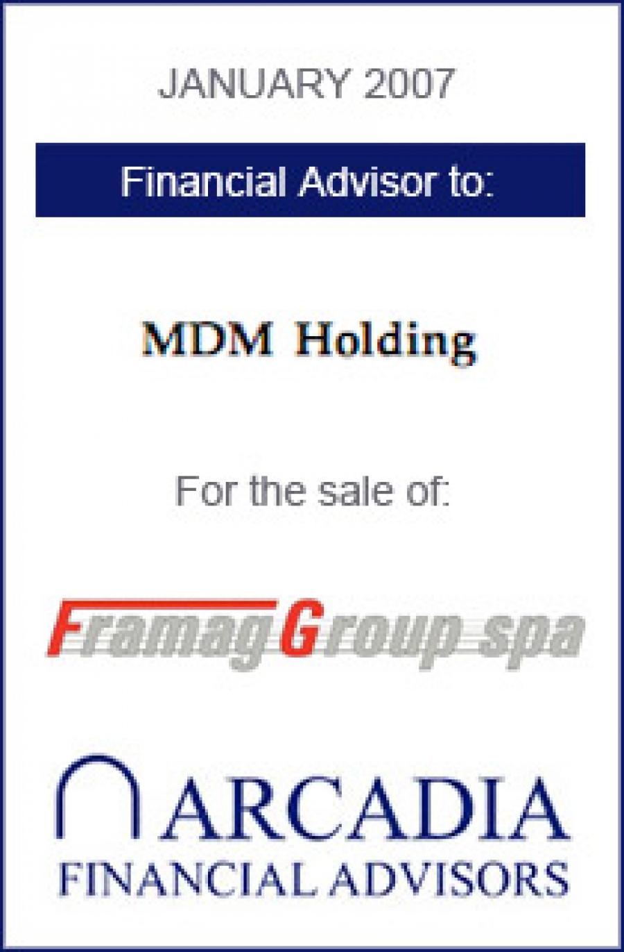 Transaction completed with MDM Holding