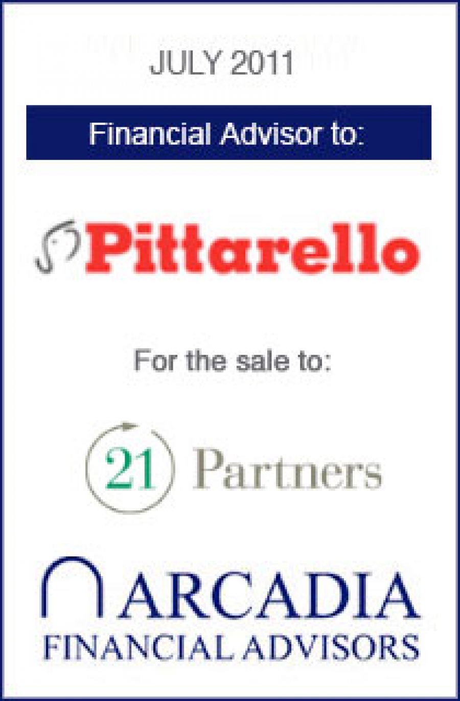 Transaction completed with Pittarello