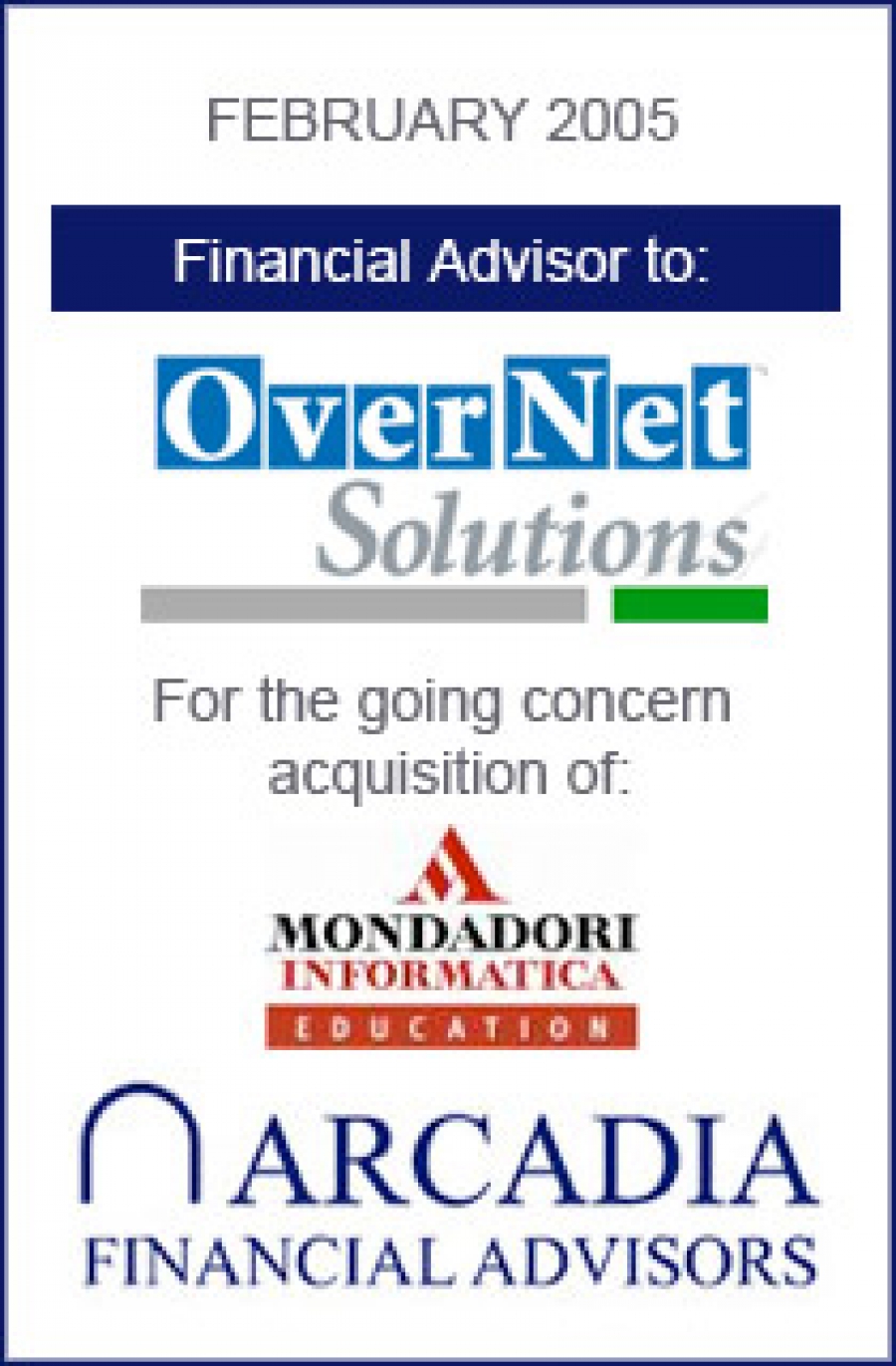Transaction completed with OverNet Solutions